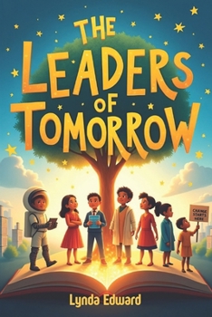 Paperback The Leaders of Tomorrow Book