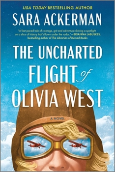 Paperback The Uncharted Flight of Olivia West Book