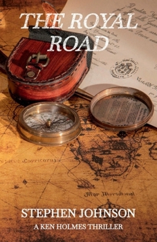 Paperback THE ROYAL ROAD: A KEN HOLMES THRILLER Book
