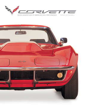 Hardcover Corvette: Seven Generations of American High Performance Book