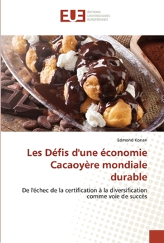Paperback Les Défis d'une économie Cacaoyère mondiale durable [French] Book