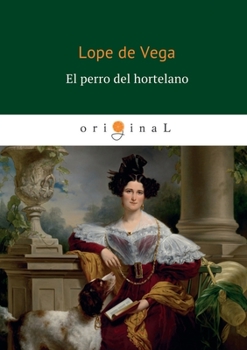 Paperback El perro del hortelano [Spanish] Book