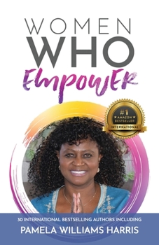 Women Who Empower- Pamela Williams Harris
