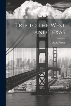 Paperback Trip to the West and Texas Book