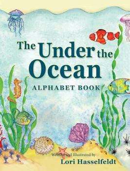 Hardcover The Under the Ocean Alphabet Book