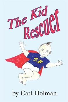Paperback The Kid Rescuer Book