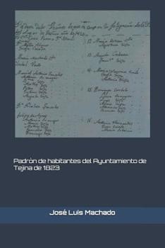 Paperback Padrón de habitantes del Ayuntamiento de Tejina de 1823 [Spanish] Book