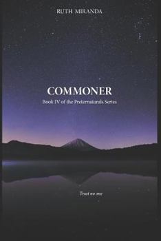 Commoner - Book #4 of the Preternaturals