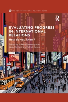 Paperback Evaluating Progress in International Relations: How Do You Know? Book
