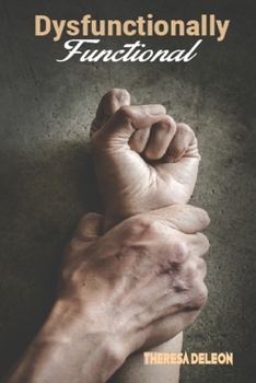 Paperback Dysfunctionally Functional Book