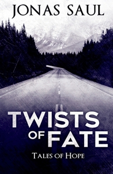 Paperback Twists of Fate (Tales of Hope) Book