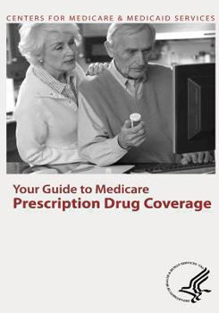 Paperback Your Guide to Medicare Prescription Drug Coverage Book