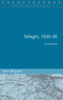 Paperback Tallaght, 1835-50: A Rural Place Book