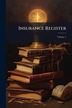 Paperback Insurance Register; Volume 7 Book