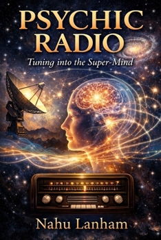 Paperback Psychic Radio: Tuning into the Super-Mind Book