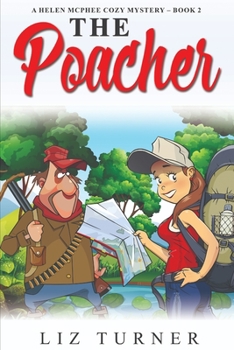 Paperback The Poacher: A Helen McPhee Cozy Mystery - Book 2 Book