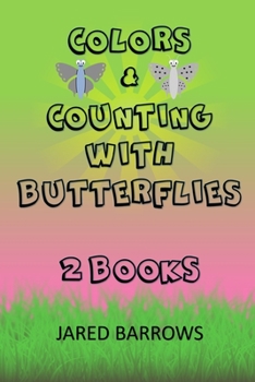 Paperback Colors and Counting with Butterflies: Two Books in One Book