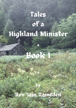 Paperback Tales of a Highland Minister Book