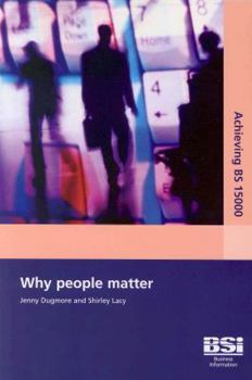 Paperback Achieving BS 15000 Why People Matter Book