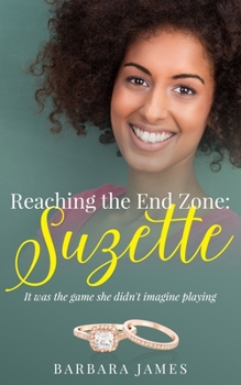 Paperback Reaching the End Zone: Suzette Book