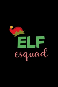 Elf esquad: All Purpose 6x9 Blank Lined Notebook Journal Way Better Than A Card Trendy Unique Gift Solid Black Elf