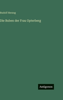 Hardcover Die Buben der Frau Opterberg [German] Book