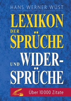 Paperback Lexikon der Sprüche und Widersprüche [German] Book