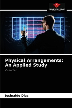 Paperback Physical Arrangements: An Applied Study Book