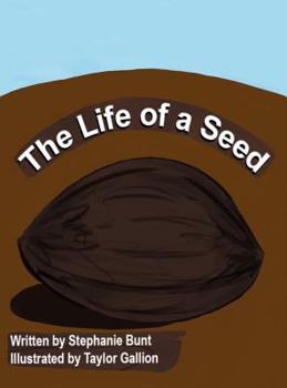 Hardcover The Life of a Seed Book