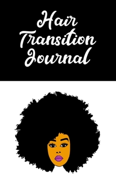 Paperback Natural Hair Transition Journal Book