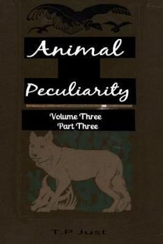 Paperback Animal Peculiarity volume 3 part 3 Book