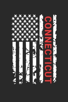 Connecticut: Connecticut Notebook Composition Cute White And Black USA Flag- Writing Journal Notebook To Take Notes For Students, Teachers, Travelers ... Journal Planner, Blank Book 6 X 9 110 Pages