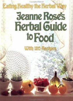 Paperback Jeanne Rose's Herbal GD to Food Book