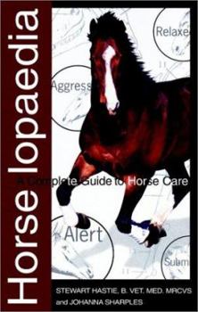 Paperback Horselopaedia: A Complete Guide to Horse Care Book