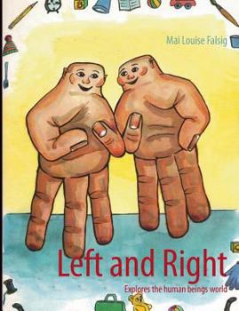 Paperback Left and Right: Explores the human beings world Book