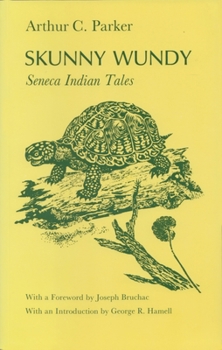 Paperback Skunny Wundy: Seneca Indian Tales Book