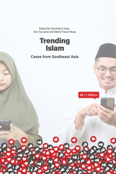 Paperback Trending Islam: Cases from Southeast Asia Book