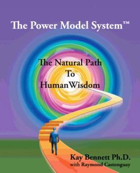 Paperback The Power Model System: The Natural Path to Human Wisdom Book