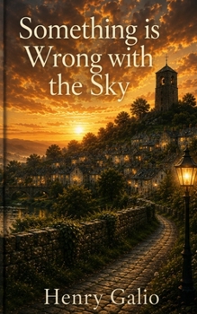 Paperback Something is Wrong with the Sky Book