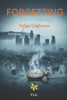 Paperback Forgetting: "Maybe forgetting is starting anew" Book