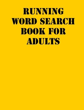 Paperback Running Word Search Book For Adults: large print puzzle book.8,5x11, matte cover, soprt Activity Puzzle Book with solution [Large Print] Book