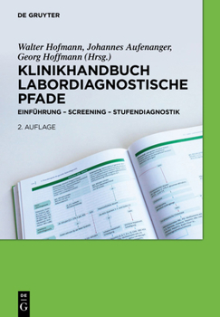 Hardcover Klinikhandbuch Labordiagnostische Pfade: Einführung - Screening - Stufendiagnostik [German] Book