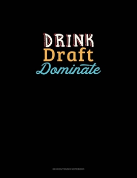 Drink, Draft, Dominate: Genkouyoushi Notebook