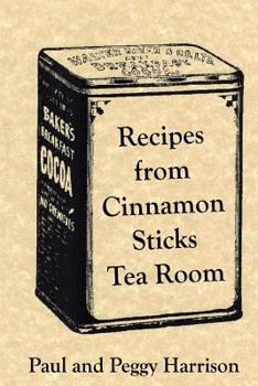 Paperback Recipes from Cinnamon Sticks Tea Room Book