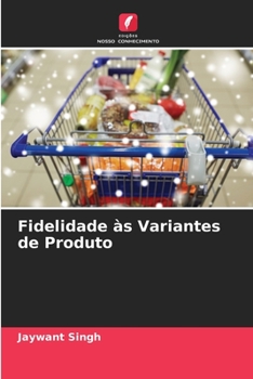 Paperback Fidelidade às Variantes de Produto [Portuguese] Book