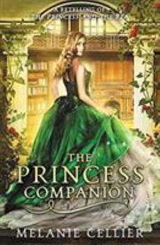 The Princess Companion: A Retelling of The Princess and the Pea - Book #1 of the Four Kingdoms