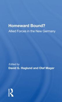 Paperback Homeward Bound?: Allied Forces in the New Germany Book