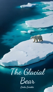 The Glacial Bear