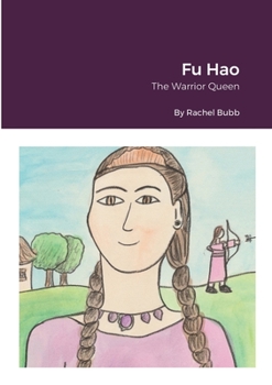 Paperback Fu Hao: The Warrior Queen Book