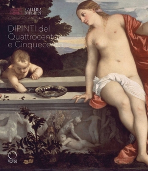 GALLERIA BORGHESE - CATALOGO GENERALE : II - DIPINTI DEL QUATTRO E CINQUECENTO (IT)